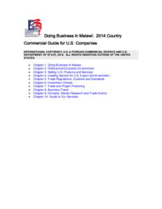 Doing Business in Malawi: 2014 Country Commercial Guide for U.S. Companies INTERNATIONAL COPYRIGHT, U.S. & FOREIGN COMMERCIAL SERVICE AND U.S. DEPARTMENT OF STATE, 2010. ALL RIGHTS RESERVED OUTSIDE OF THE UNITED STATES.