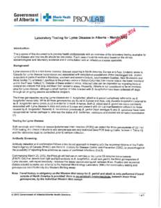 Table 1: Laboratory Tests for Lyme disease Test Name Lyme C6 IgM/IgG Enzyme immunoassay (EIA/ELISA) for
