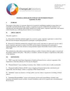 2201 Broadway, Suite 502 Oakland, CA[removed]3380 changelabsolutions.org  FEDERAL RESEARCH CONFLICT OF INTEREST POLICY