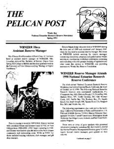 THE PELICAN POST Weeks Bay National Estuarine Research Reserve Newsletter Spring 1991