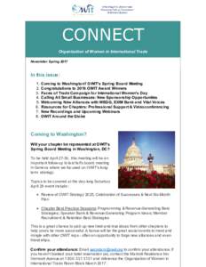 CONNECT Organization of Women in International Trade Newsletter Spring 2017 In this issue: 1.