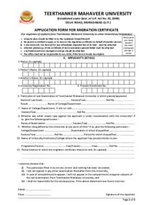 TEERTHANKER MAHAVEER UNIVERSITY (Established under Govt. of U.P. Act No. 30, 2008) DELHI ROAD, MORADABAD (U.P.)  APPLICATION FORM FOR MIGRATION CERTIFICATE