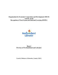 College of the North Atlantic / Stephenville /  Newfoundland and Labrador / Nonformal learning / Informal learning / Recognition of prior learning / Newfoundland and Labrador / Lifelong learning / Memorial University of Newfoundland / E-learning / Education / Knowledge / Educational psychology