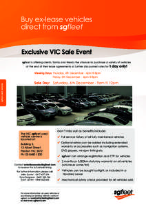 Buy ex-lease vehicles direct from sgfleet Exclusive VIC Sale Event sgfleet is offering clients, family and friends the chance to purchase a variety of vehicles at the end of their lease agreements at further discounted r