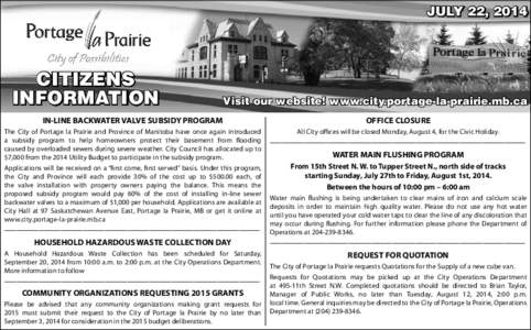 JULY 22, 2014  CITIZENS INFORMATION  Visit our website! www.city.portage-la-prairie.mb.ca