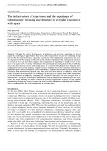 Environment and Planning B: Planning and Design advance online publication  DOI:b32035t The infrastructure of experience and the experience of infrastructure: meaning and structure in everyday encounters