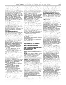 jlentini on PROD1PC65 with NOTICES  Federal Register / Vol. 71, No[removed]Tuesday, May 30, [removed]Notices comments regarding the proposed leasing/conveyance or classification of the lands to the Bureau of Land