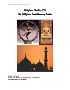 Muesse, The Hindu Traditions, Sample Syllabus  Religious Studies 255 The Religious Traditions of India  Rhodes College