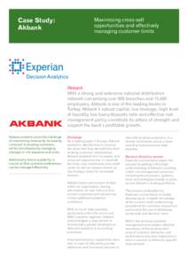 Case Study: Akbank Maximising cross-sell opportunities and effectively managing customer limits