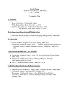 Renchi Zhang 4 Sheffield Street, Portland, ME5368 Curriculum Vitae A. Personal: • Born: October xx, 1944, JiangXi, China