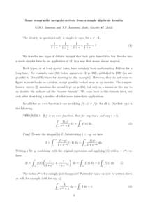 Some remarkable integrals derived from a simple algebraic identity G.J.O. Jameson and T.P. Jameson, Math. Gazette[removed]The identity in question really is simple: it says, for u 6= −1, 1 1