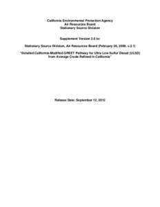 Matter / Petroleum products / Emission standards / Liquid fuels / Low-carbon economy / Low-carbon fuel standard / Petroleum / Ultra-low-sulfur diesel / California Air Resources Board / Fuels / Soft matter / Chemistry