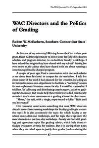 The WAC Journal, Vol. 15: SeptemberWAC Directors and the Politics of Grading Robert W. McEachern, Southern Connecticut State University