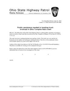 Ohio State Highway Patrol  Media Release  G e ne ral  He ad q uarte r s · Columb us,  Ohio   For Immediate Release: June 23, 2010 