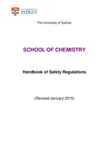 The University of Sydney  SCHOOL OF CHEMISTRY Handbook of Safety Regulations