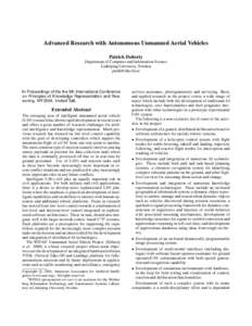 Advanced Research with Autonomous Unmanned Aerial Vehicles Patrick Doherty Department of Computer and Information Science Link¨oping University, Sweden [removed]