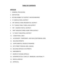 TABLE OF CONTENTS ARTICLES 1. GENERAL PROVISIONS 2. DEFINITIONS 3. ESTABLISHMENT OF DISTRICT AND BOUNDARIES 4. “A” AGRICULTURAL DISTRICT