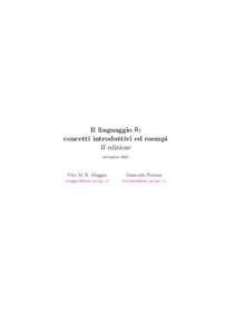 Il linguaggio R: concetti introduttivi ed esempi II edizione – settembre 2005 –  Vito M. R. Muggeo