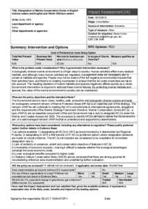 Title: Designation of Marine Conservation Zones in English Inshore waters and English and Welsh Offshore waters Impact Assessment (IA) Date: [removed]