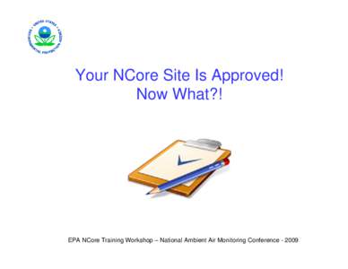 Your NCore Site Is Approved! Now What?! 14700 GODDARD Allen Park, MI[removed]BEACON AVE SOUTH