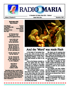 A Newsletter for Radio Maria USA -- National Volume 7, Number 12 Radio Maria USA  December, 2014