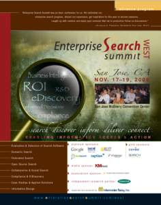 advance program “Enterprise Search Summit was an ideal conference for us. We calibrated our enterprise search progress, shared our experience, got inspiration for this year in several sessions, caught up with vendors a