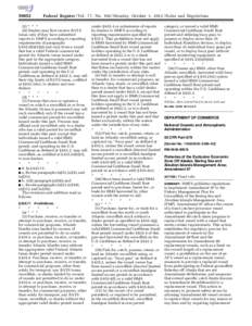 [removed]Federal Register / Vol. 77, No[removed]Monday, October 1, [removed]Rules and Regulations (2) * * * (ii) Dealers may first receive BAYS