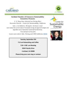 Carlsbad Chamber of Commerce Sustainability Committee Presents: U. S. Navy Rear Admiral Len Hering (Ret.) Executive Director - Center for Sustainability, California Solar...Li-ion Batteries...Microgrids...the future is n