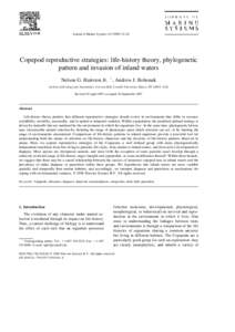 Journal of Marine Systems 15 Ž–34  Copepod reproductive strategies: life-history theory, phylogenetic pattern and invasion of inland waters Nelson G. Hairston Jr. ) , Andrew J. Bohonak Section of Ecology and S
