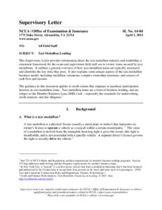 Supervisory Letter NCUA | Office of Examination & Insurance 1775 Duke Street, Alexandria, VA[removed]www.ncua.gov TO: