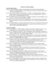 Articles for Further Reading Learner and Learning Kang, N[removed]Elementary teachers’ epistemological and ontological understanding of teaching for conceptual learning. Journal of Research in Science Teaching, 44(9),