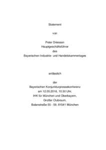 Statement von Peter Driessen Hauptgeschäftsführer des Bayerischen Industrie- und Handelskammertages