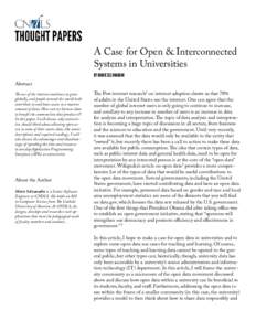 A Case for Open & Interconnected Systems in Universities BY MARIE SELVANADIN Abstract The use of the internet continues to grow globally, and people around the world both