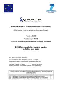 Seventh Framework Programme Theme 6 Environment Collaborative Project (Large-scale Integrating Project) Project noProject acronym: MEECE Project title: Marine Ecosystem Evolution in a Changing Environment