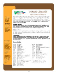 Virtual Virginia Advanced Placement School To sign up for a