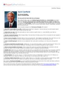 Author Essay  Jack Canfield The Success Principles ISBN13: [removed]The Successful Life Starts With Proven Principles