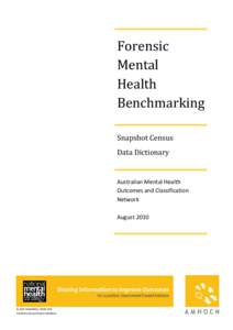Forensic Mental Health Benchmarking Snapshot Census Data Dictionary