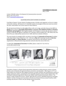   FOR IMMEDIATE RELEASE  May 3, 2010    Contact: Michelle Sedaca, Development & Communications Associate  Phone: (617) 521‐0125 