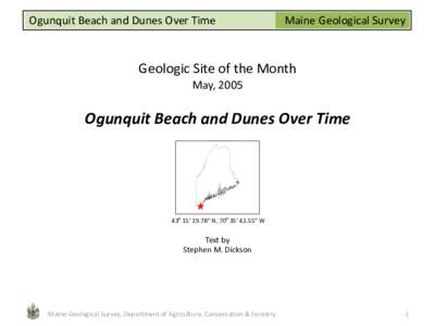 Ogunquit Beach and Dunes Over Time  Maine Geological Survey Geologic Site of the Month May, 2005