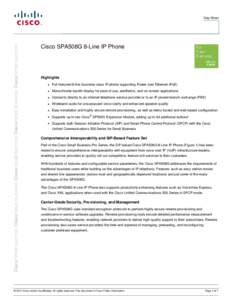 Data Sheet  Cisco SPA508G 8-Line IP Phone Highlights ●