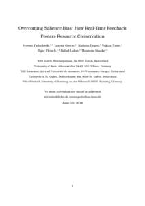 Overcoming Salience Bias: How Real-Time Feedback Fosters Resource Conservation Verena Tiefenbeck,1,2∗ Lorenz Goette,2∗ Kathrin Degen,3 Vojkan Tasic,1 Elgar Fleisch,1,4 Rafael Lalive,3 Thorsten Staake1,5  1