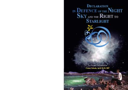 DECLARATION IN DEFENCE OF THE NIGHT SKY AND THE RIGHT TO Organisers: