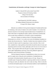 Standardization, the Humanities, and Design: Strategies for Student Engagement Andrew L. Russell, Ph.D. and Lee Jared Vinsel, Ph.D. Program in Science & Technology Studies College of Arts & Letters Stevens Institute of T