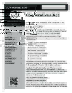 CONSUMER TIPS CONSUMER TIPS Cooperatives Act This publication is intended to provide general information only and is not a