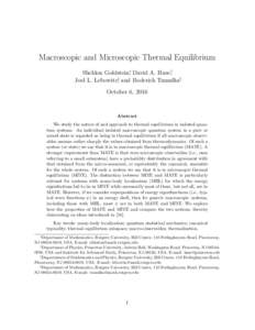 Macroscopic and Microscopic Thermal Equilibrium Sheldon Goldstein∗, David A. Huse†, Joel L. Lebowitz‡, and Roderich Tumulka§ October 6, 2016  Abstract