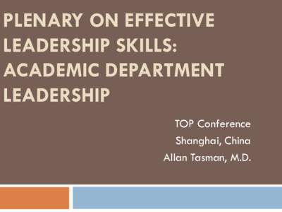 Plenary on Effective Leadership Skills: Academic Department Leadership