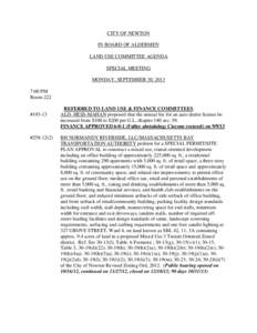 CITY OF NEWTON IN BOARD OF ALDERMEN LAND USE COMMITTEE AGENDA SPECIAL MEETING MONDAY, SEPTEMBER 30, 2013 7:00 PM