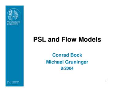 PSL and Flow Models Conrad Bock Michael Gruninger[removed]