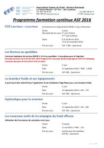 Association Suisse du Froid - Section Romande c/o Centre Patronal – CP 1215 – 1001 Lausanne TélSite internet www.asf-froid.ch  Fax