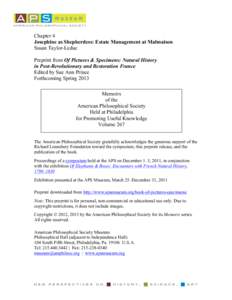 Chapter 4 Josephine as Shepherdess: Estate Management at Malmaison Susan Taylor-Leduc Preprint from Of Pictures & Specimens: Natural History in Post-Revolutionary and Restoration France Edited by Sue Ann Prince